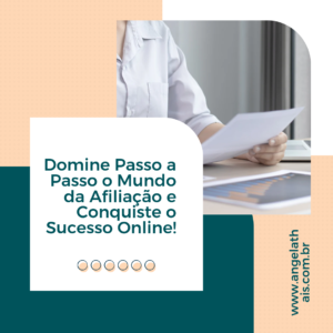 Guia Definitivo para Afiliados Iniciantes: Domine Passo a Passo o Mundo da Afiliação e Conquiste o Sucesso Online!