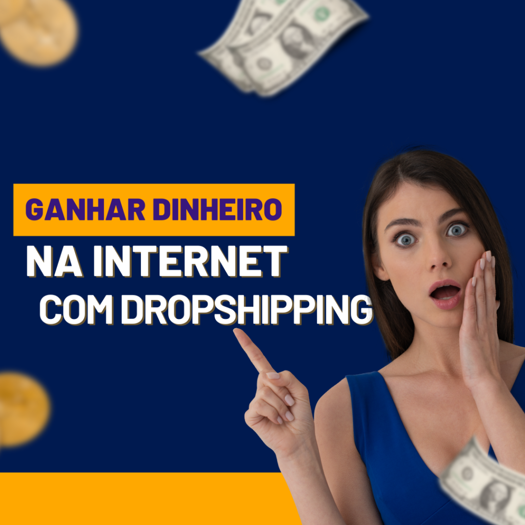 Como Iniciar um Negócio de Dropshipping e Ganhar Dinheiro Online